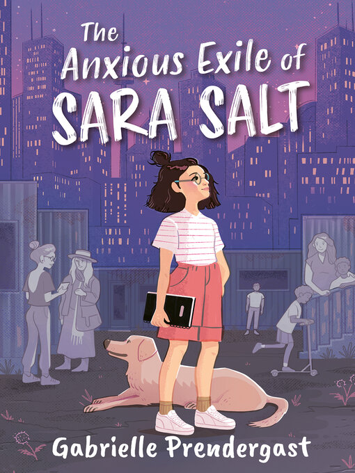 Title details for The Anxious Exile of Sara Salt by Gabrielle Prendergast - Wait list